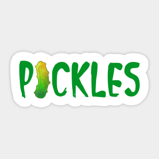 PICKLES - Funny Dill Pickle Quotes Sticker